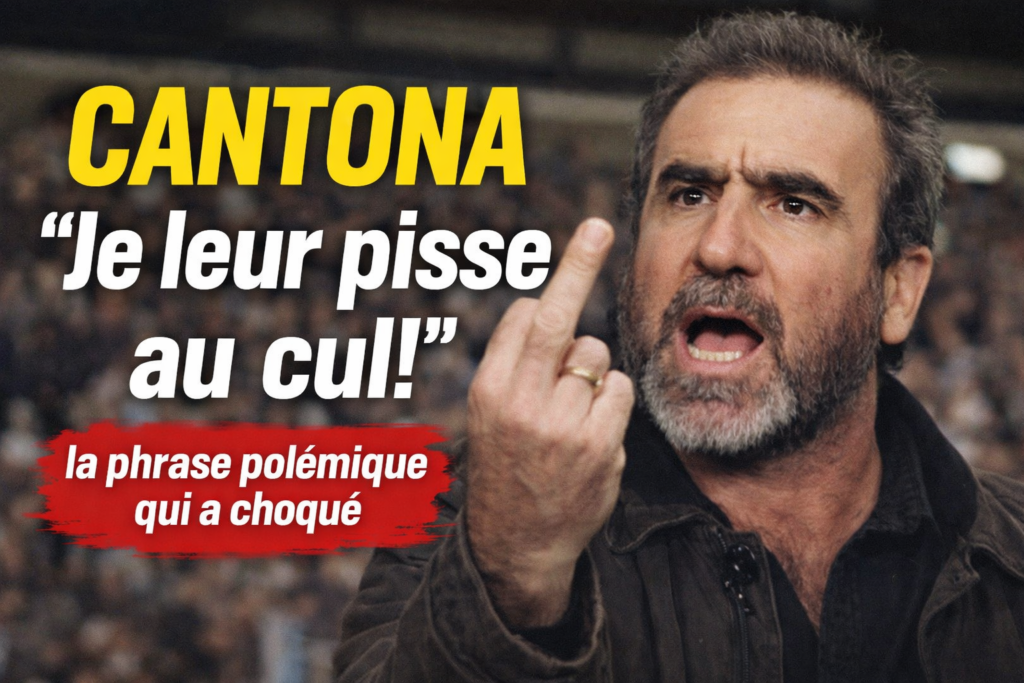cantona phrase polémique je leur pisse au cul interview 2001 football